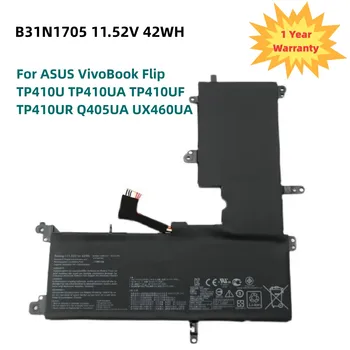 B31N1705 Аккумулятор Для ноутбука ASUS VivoBook Flip TP410U TP410UA TP410UF TP410UR Q405UA UX460UA 3ICP5/57/80 11.52 V 42WH