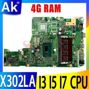 Материнская плата ноутбука X302LA Для ASUS X302LA X302L X302LJ Материнская плата ноутбука с процессором I3-5005U, I5-5200U, I7-5500U, 4 ГБ оперативной памяти