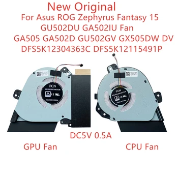 Новый Оригинальный Вентилятор Охлаждения Ноутбука ASUS ROG Fantasy 15 GU502DU GA502IU Вентилятор GA505 GA502D GU502GV GX505DW DV DFS5K12304363C DC5V