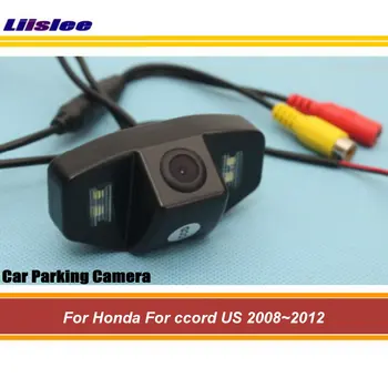 Для Honda Accord США 2008-2012 Автомобильная камера заднего вида, задние автоаксессуары, HD CCD NTSC RAC, встроенный комплект видеорегистраторов