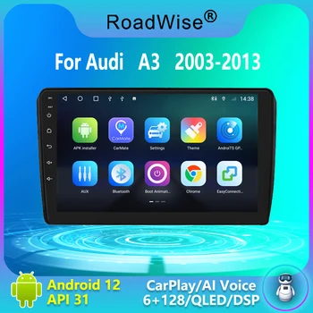 Дорожный 8 + 256 Автомобильный радиоприемник Android для Audi A3 2 8P 2003-2013 S3 2 2006-2012 RS3 1 2011 2012 Мультимедиа 4G Wifi DVD GPS Стерео