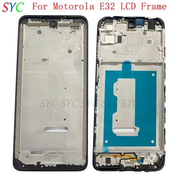 Средняя рама Центральная крышка корпуса корпуса для телефона Motorola Moto E32 E22 Металлическая ЖК-рамка Запасные части