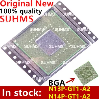 100% Новый чипсет N13P-GT1-A2 N14P-GT1-A2 N13P GT1 A2 N14P GT1 A2 BGA